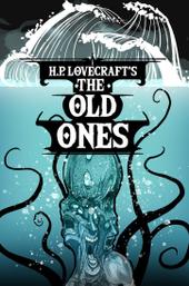 H. P. Lovecraft's The Old Ones