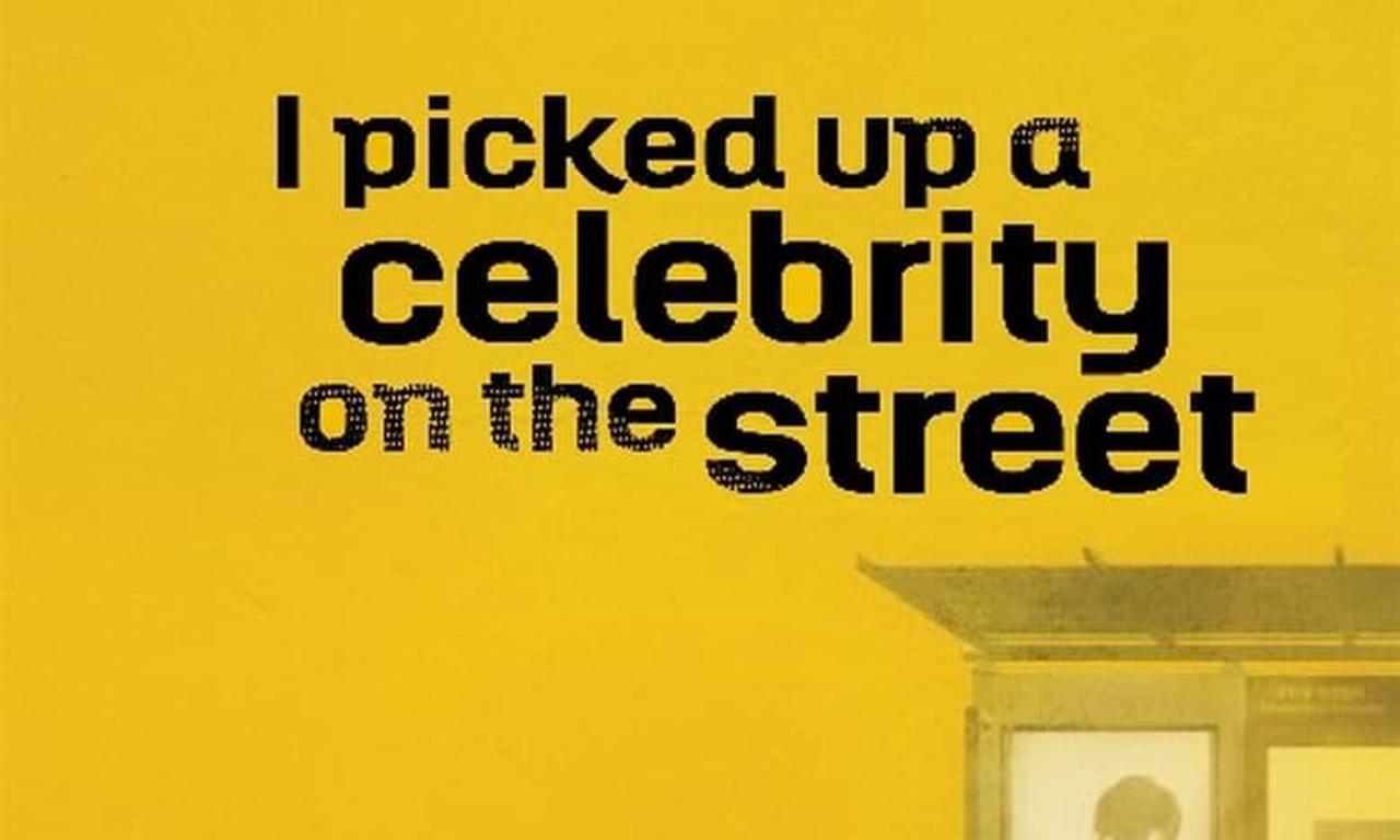 header image for I Picked Up a Celebrity On the Street
