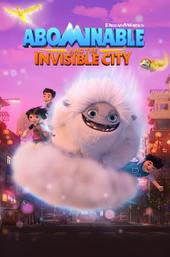 Abominable and the Invisible City