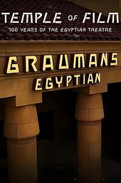 Temple of Film: 100 Years of the Egyptian Theatre