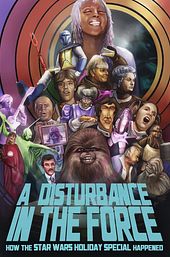 A Disturbance in the Force: How the Star Wars Holiday Special Happened