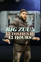 Big Zuu's 12 Dishes in 12 Hours