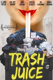 Trash Juice
