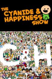 The Cyanide & Happiness Show