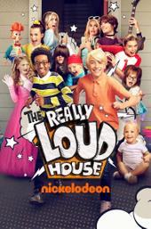 The Really Loud House