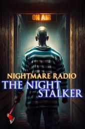 Nightmare Radio: The Night Stalker