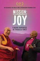 Mission: Joy (Finding Happiness in Troubled Times)
