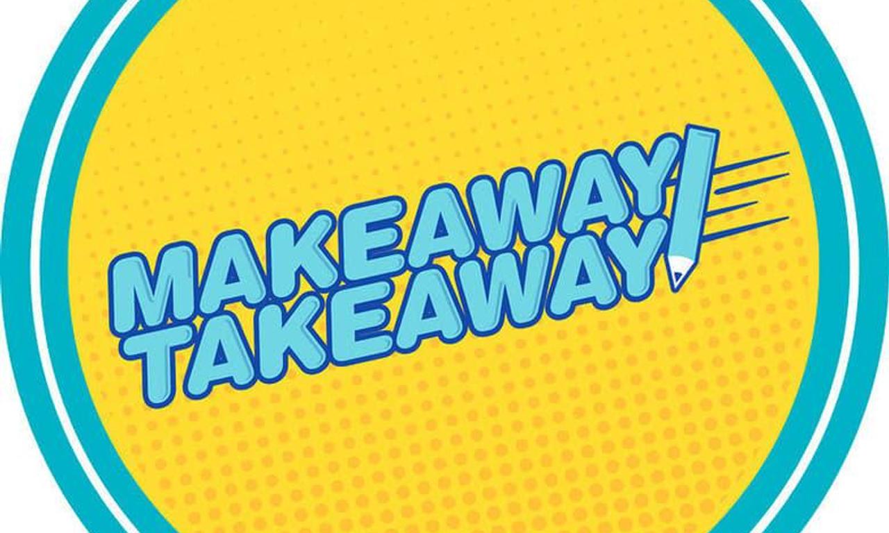 header image for Makeaway Takeaway