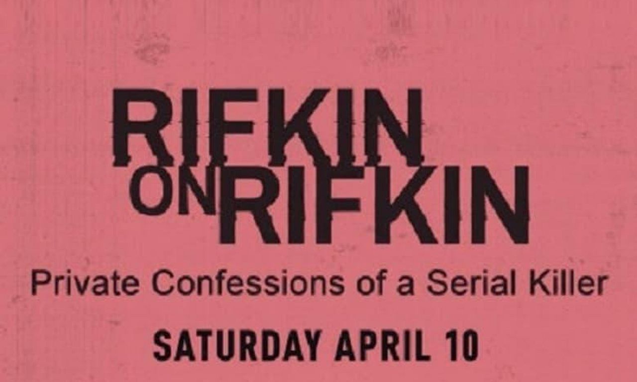 header image for Rifkin on Rifkin: Private Confessions of a Serial Killer