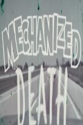 Mechanized Death