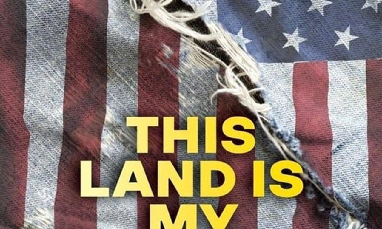 header image for This Land Is My Land