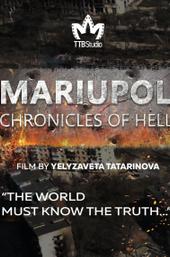 Mariupol: The Chronicles of Hell