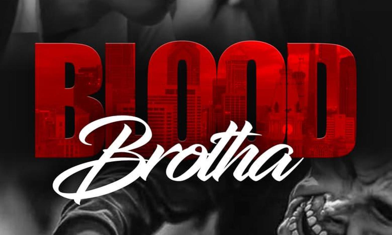 header image for Blood Brotha