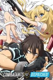 Combatants Will Be Dispatched!