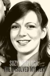 Suzy Lamplugh: The Unsolved Mystery