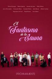 The Phantom of the Sauna