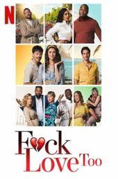 F*ck Love Too