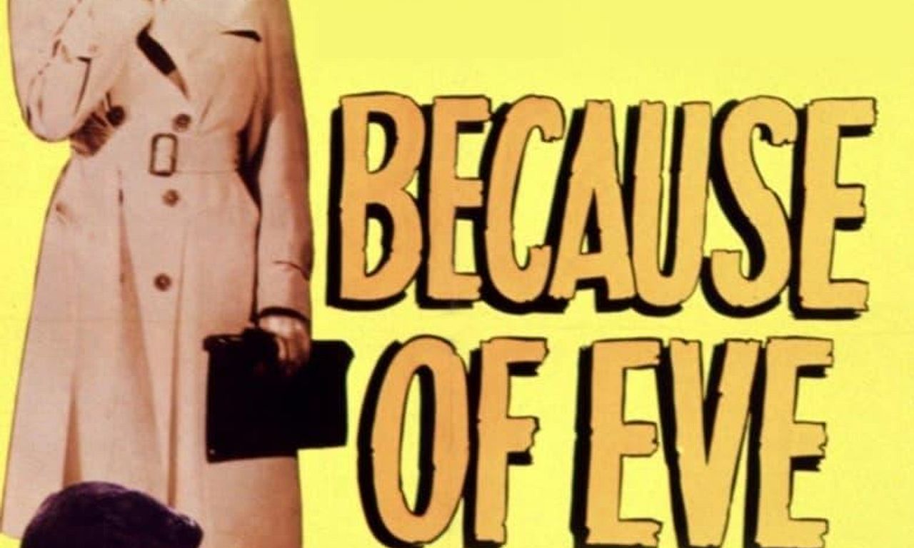 header image for Because of Eve