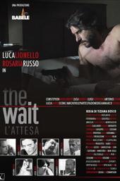 The Wait - L'attesa