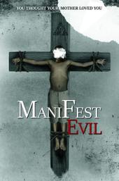 Manifest Evil
