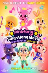 Pinkfong Sing-Along Movie 2: Wonderstar Concert