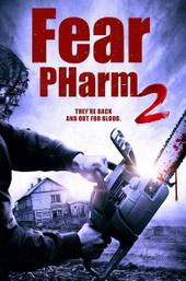 Fear PHarm 2