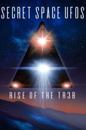 Secret Space UFOs - Rise of the TR3B