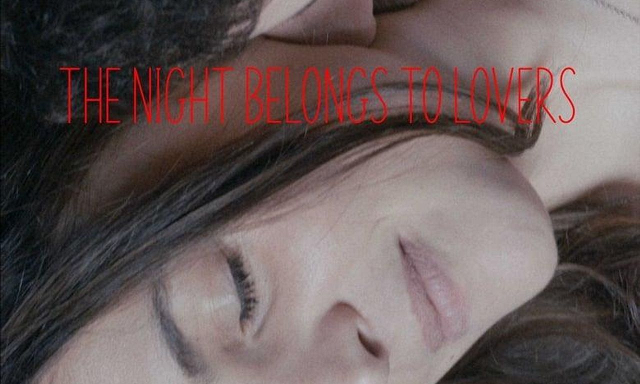 header image for The Night Belongs to Lovers