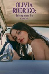 OLIVIA RODRIGO: driving home 2 u (a SOUR film)