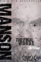 Charles Manson: The Final Words