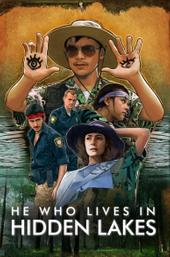 He Who Lives In Hidden Lakes