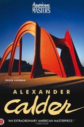 Alexander Calder : Inventor of the Mobile