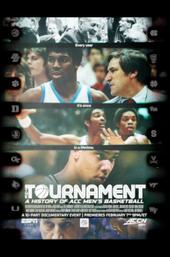 The Tournament: A History of ACC Men's Basketball