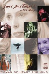 Joni Mitchell: Woman of Heart and Mind