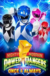 Mighty Morphin Power Rangers: Once & Always