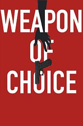 Weapon of Choice