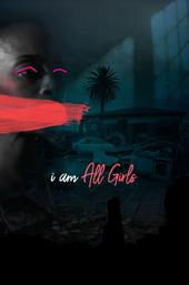 I Am All Girls