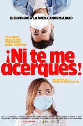 ¡Ni te me acerques!