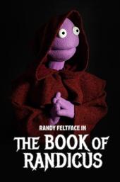 Randy Feltface: The Book of Randicus