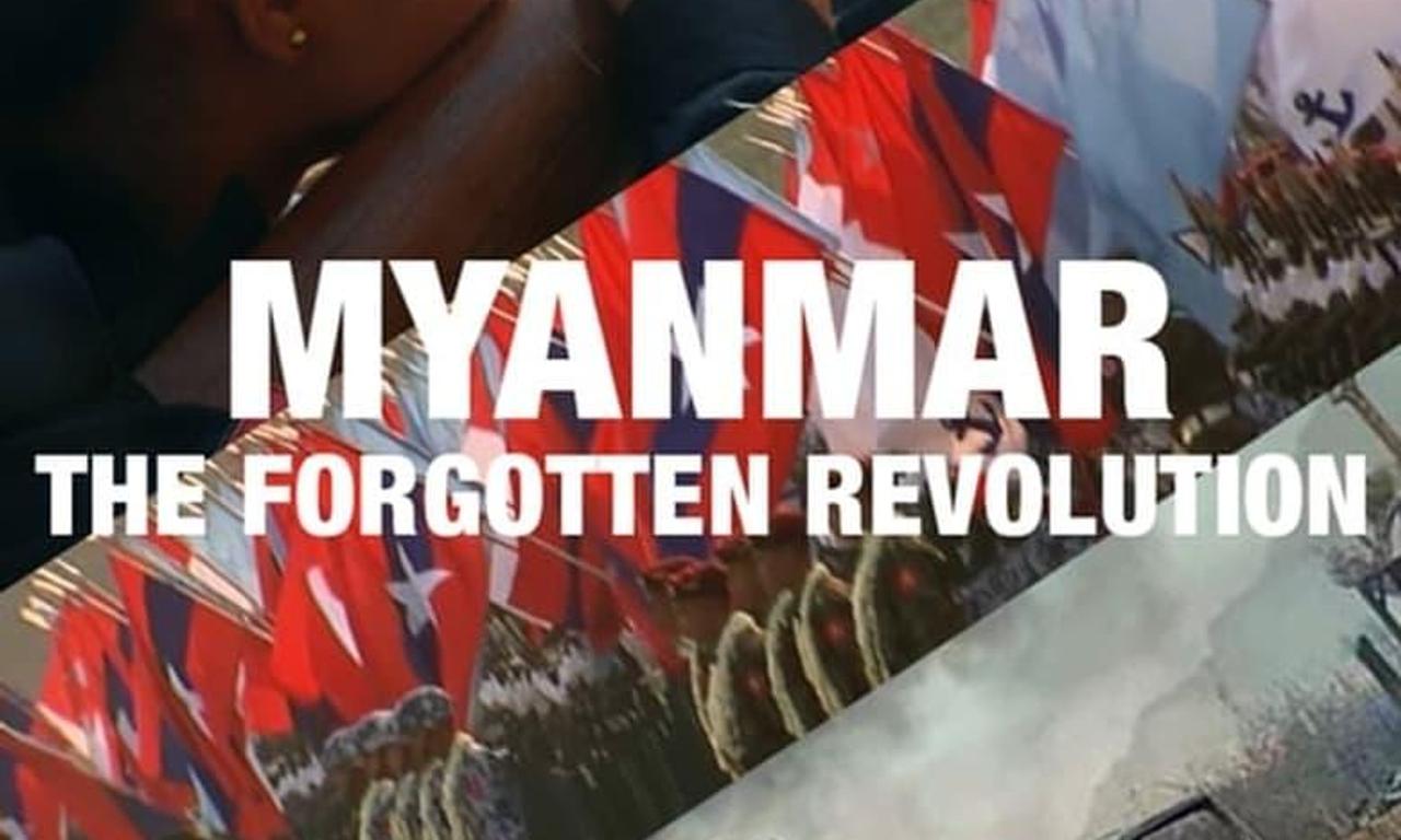 header image for Myanmar: The Forgotten Revolution