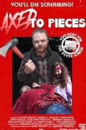 Axed To Pieces
