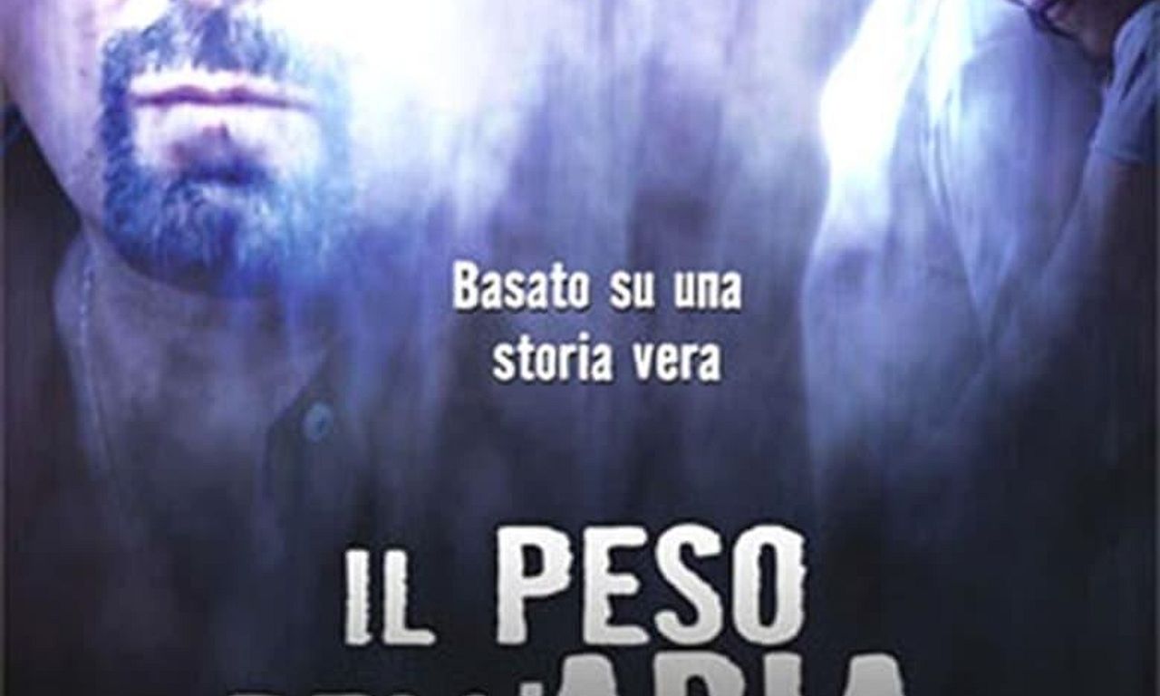 Il peso dell'aria Where to Watch and Stream Online Entertainment.ie