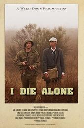 I Die Alone