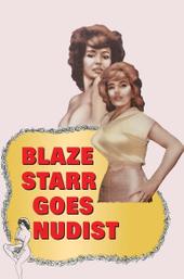 Blaze Starr Goes Nudist