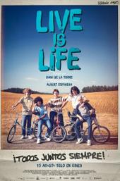 Live Is Life