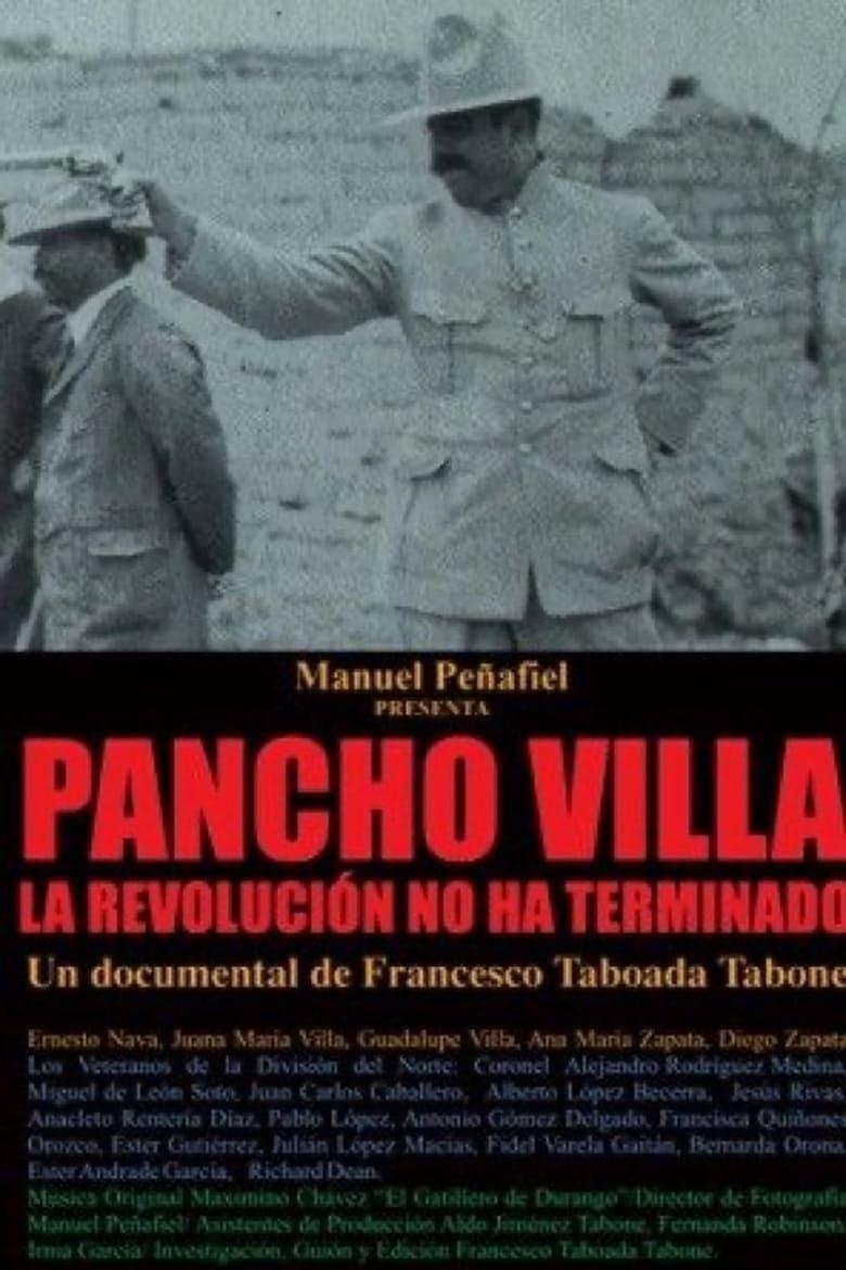 Pancho Villa: Revolution Is Not Over - Where To Watch And Stream Online ...