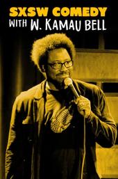 SXSW Comedy Night Two with W. Kamau Bell