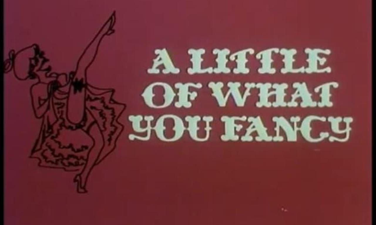 header image for A Little Of What You Fancy