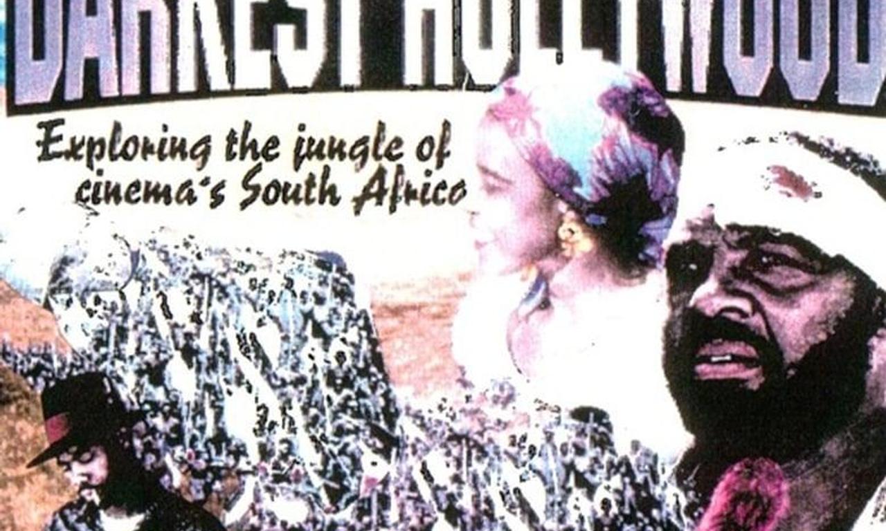 In Darkest Hollywood Cinema And Apartheid Where To Watch And Stream