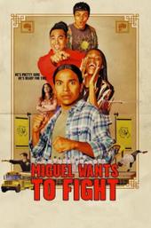 Miguel Wants to Fight